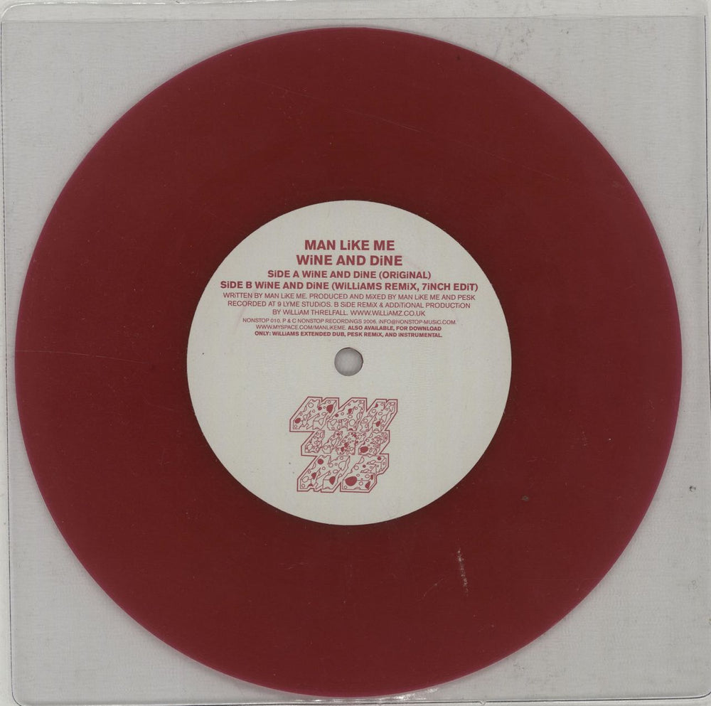 Man Like Me Wine And Dine - Maroon vinyl UK 7" vinyl single (7 inch record / 45) NONSTOP010