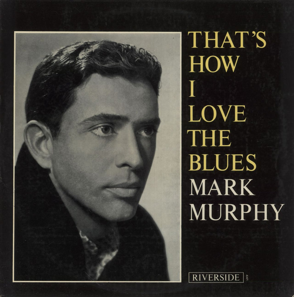 Mark Murphy That's How I Love The Blues UK vinyl LP album (LP record) RLP441