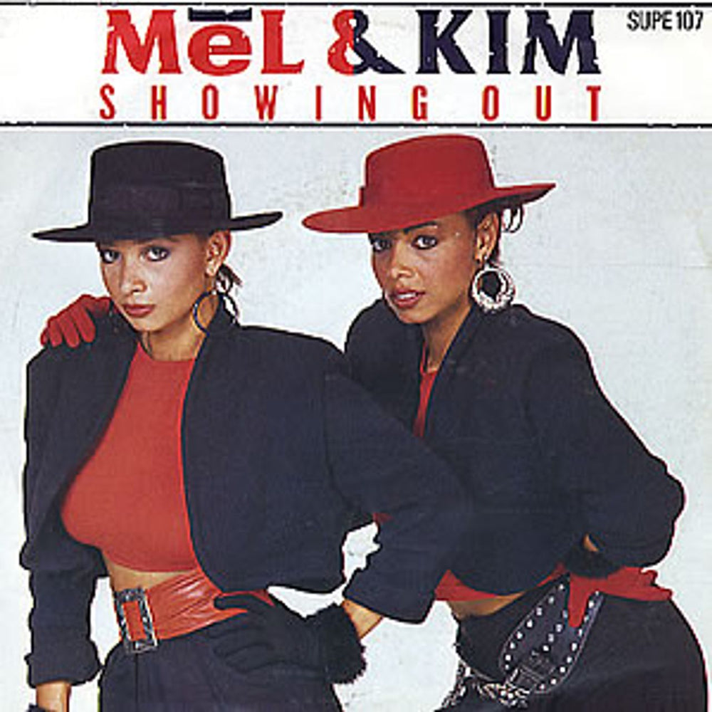 Mel & Kim Showing Out - 1st UK 7" vinyl single (7 inch record / 45) SUPE107