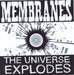 Membranes The Universe Explodes UK 7" vinyl single (7 inch record / 45) OGEN039