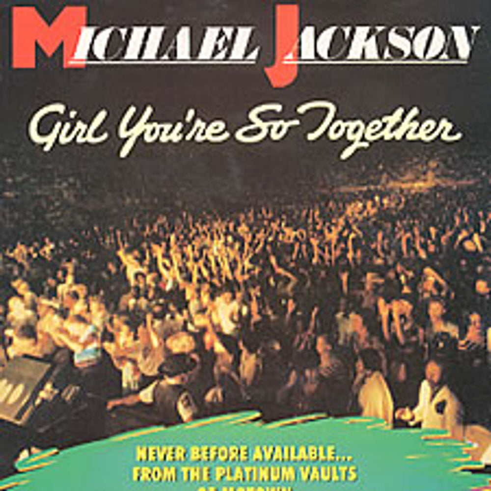 Michael Jackson Girl You're So Together UK 7" vinyl single (7 inch record / 45) TMG1355