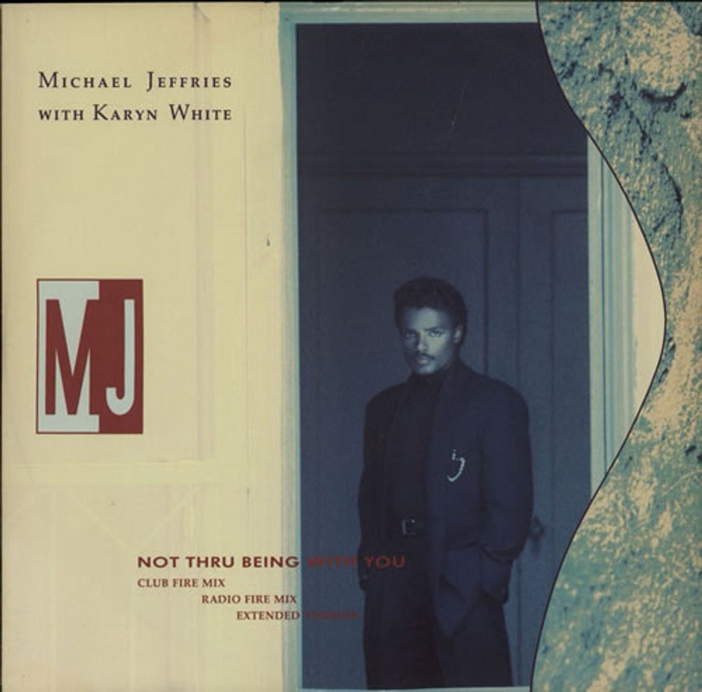 Michael Jeffries Not Thru Being With You UK 12" vinyl single (12 inch record / Maxi-single) W2797T