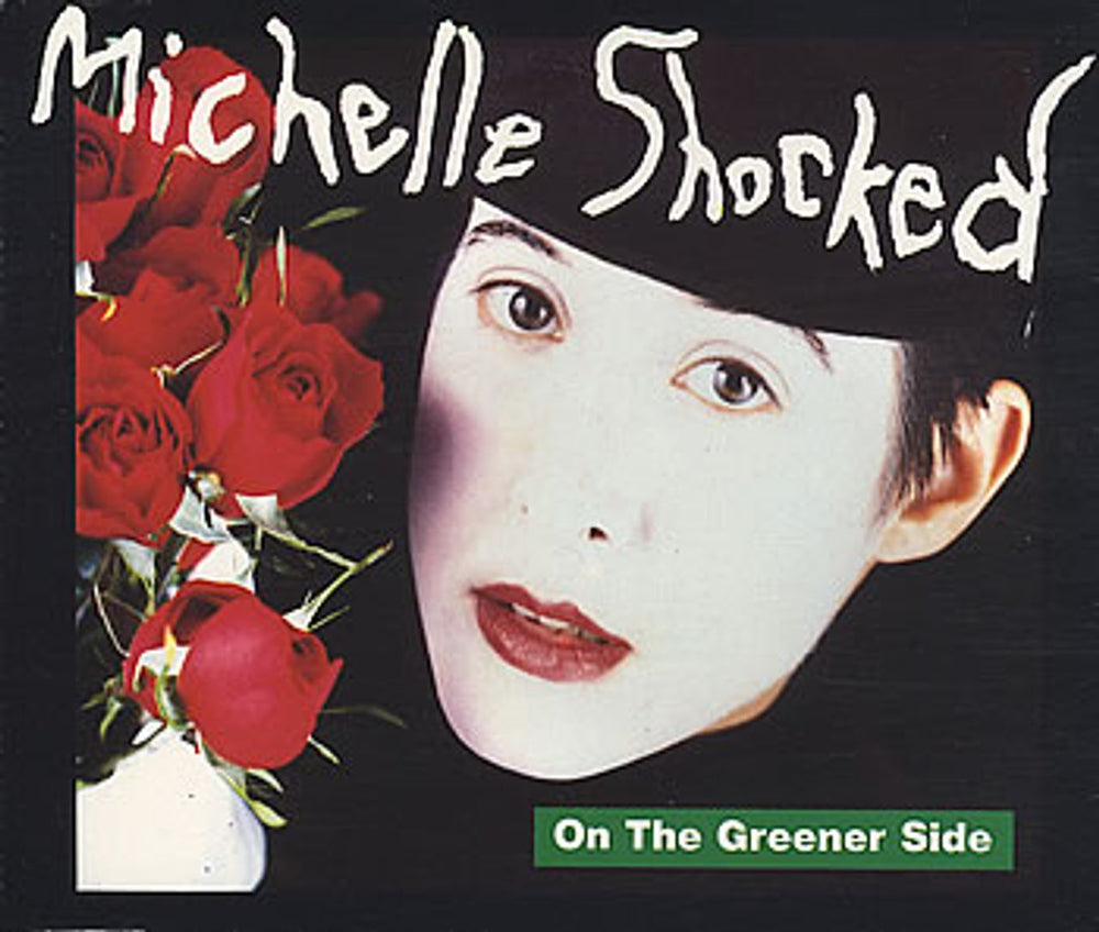 Michelle Shocked On The Greener Side UK CD single (CD5 / 5") LONCD245