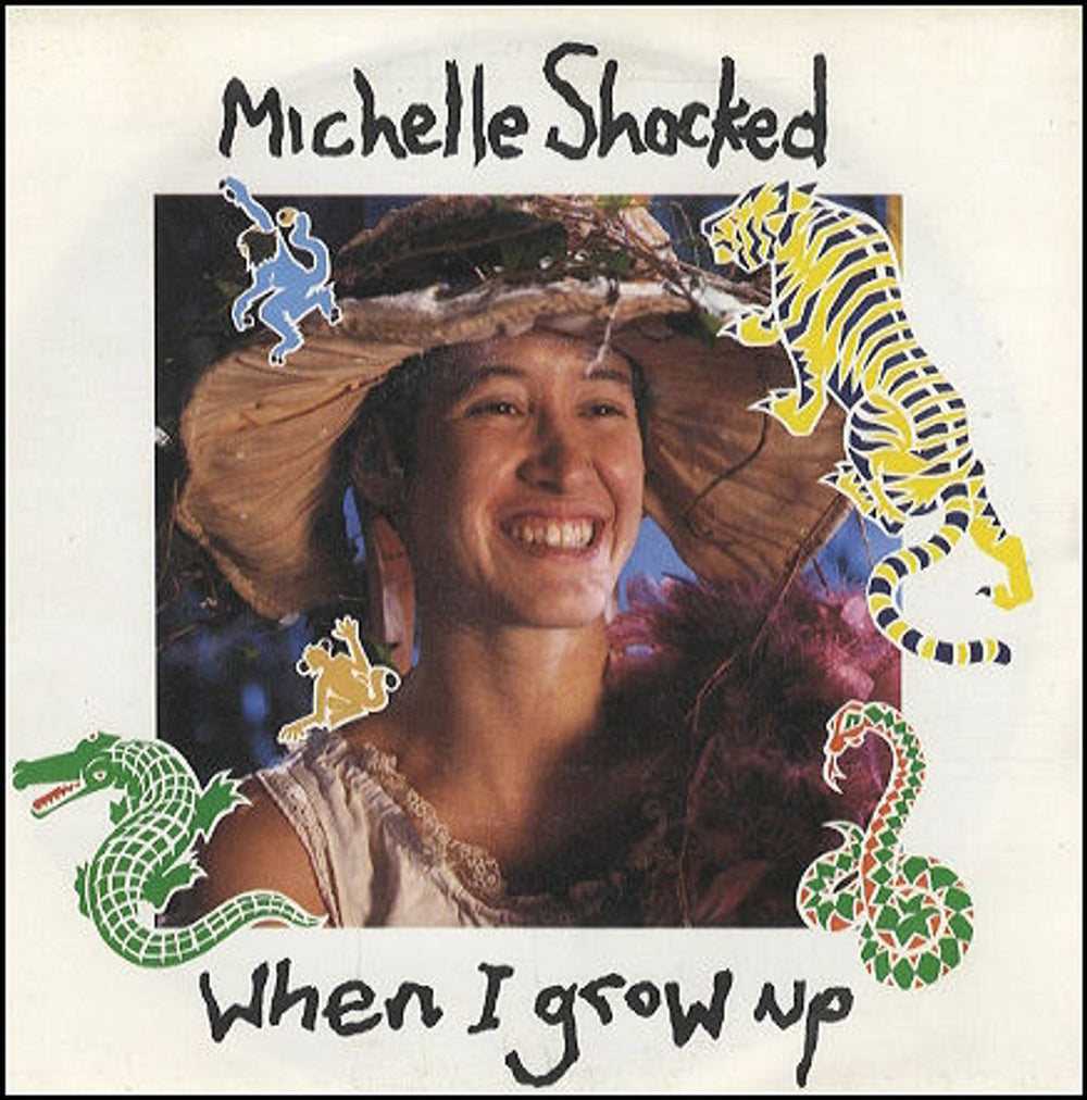 Michelle Shocked When I Grow Up UK 7" vinyl single (7 inch record / 45) LON219
