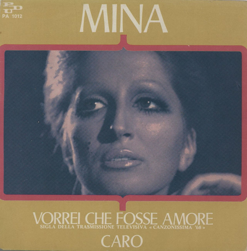 Mina Vorrei Che Fosse Amore + Sleeve Italian 7" vinyl single (7 inch record / 45) PA1012