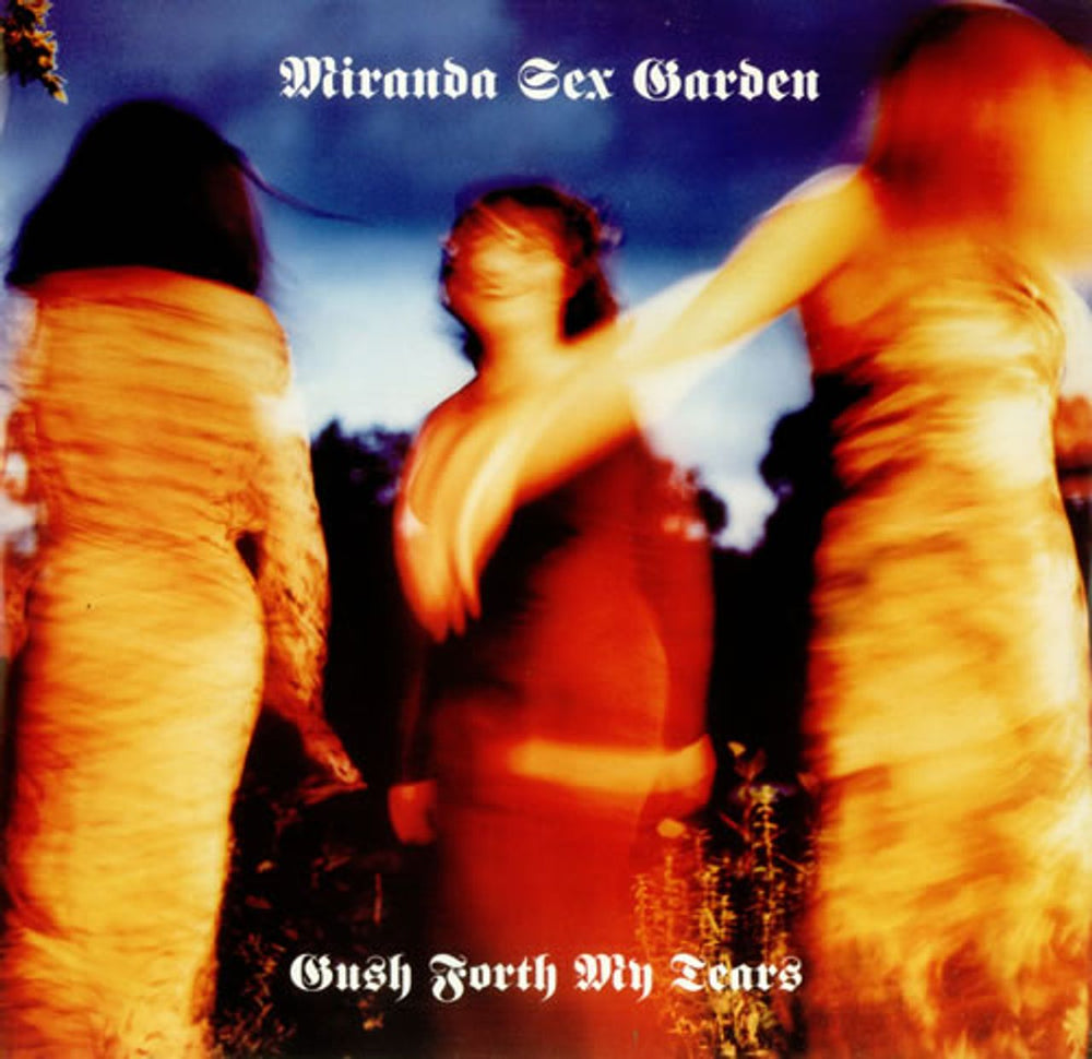 Miranda Sex Garden Gush Forth My Tears UK 12" vinyl single (12 inch record / Maxi-single) 12MUTE123