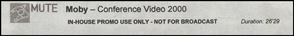 Moby Conference Video 2000 UK Promo video (VHS or PAL or NTSC) PROMO VIDEO