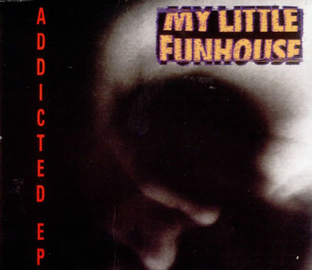 My Little Funhouse Addicted E.P UK CD single (CD5 / 5") GFSTD24