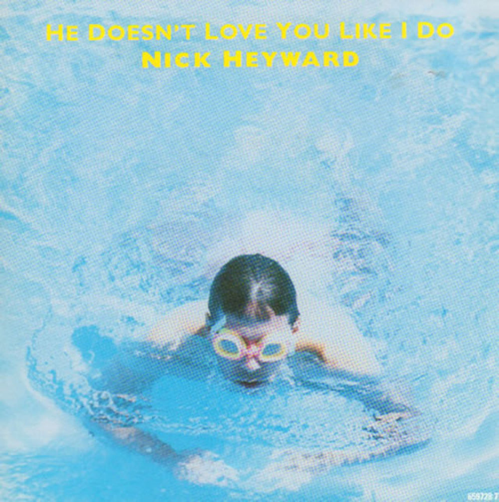 Nick Heyward He Doesn't Love You Like I Do UK 7" vinyl single (7 inch record / 45) 6597287