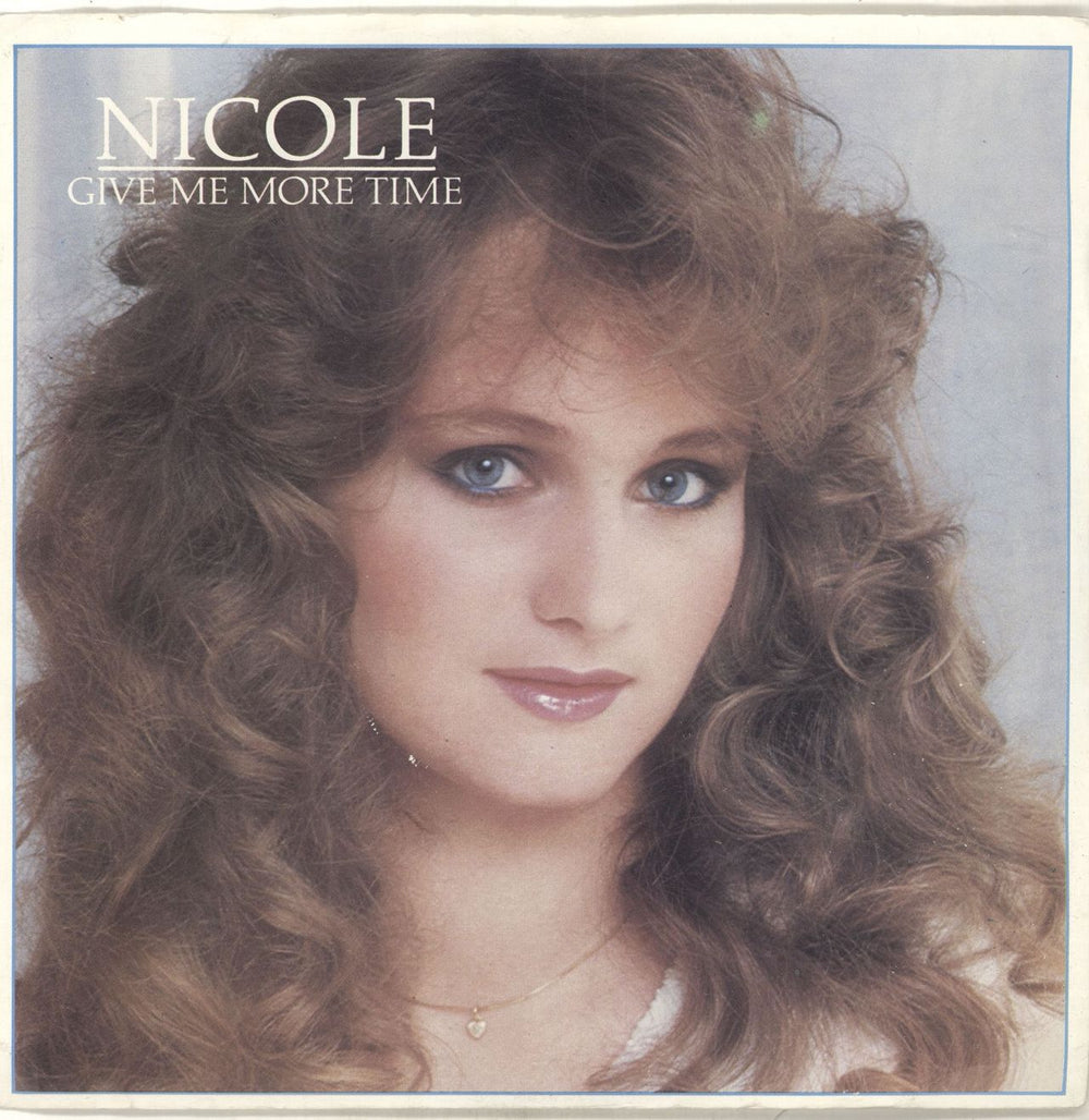 Nicole (DE) Give Me More Time UK 7" vinyl single (7 inch record / 45) A2647