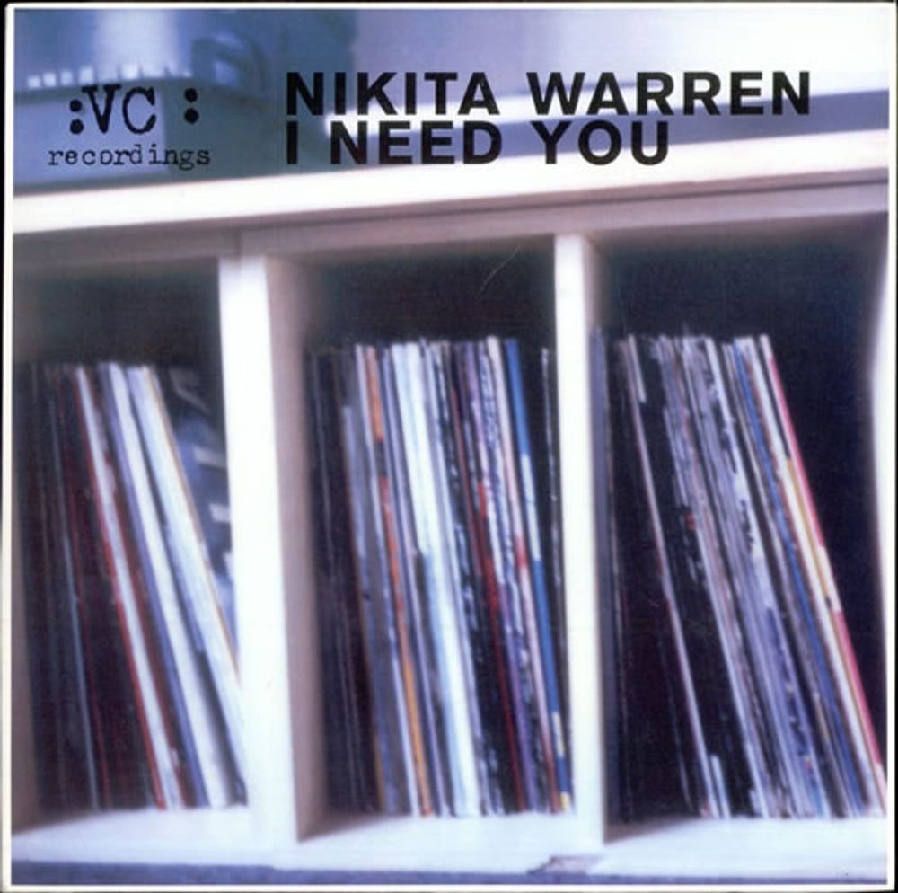 Nikita Warren I Need You UK 12" vinyl single (12 inch record / Maxi-single) VCRT12