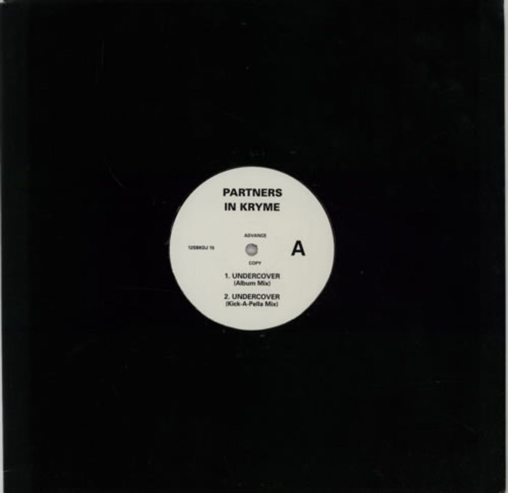 Partners In Kryme Undercover UK Promo 12" vinyl single (12 inch record / Maxi-single) 12SBKDJ15