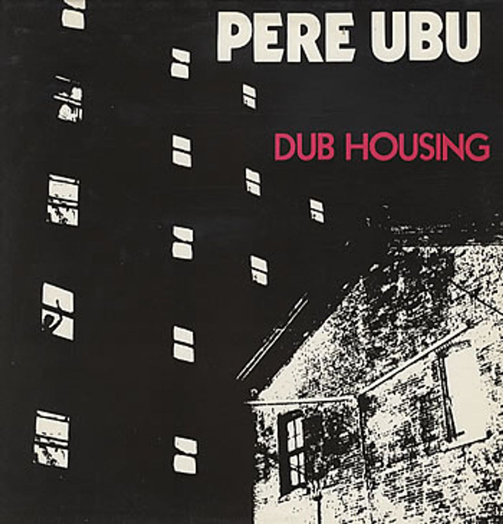 Pere Ubu Dub Housing Dutch vinyl LP album (LP record) ROUGH BENELUX1