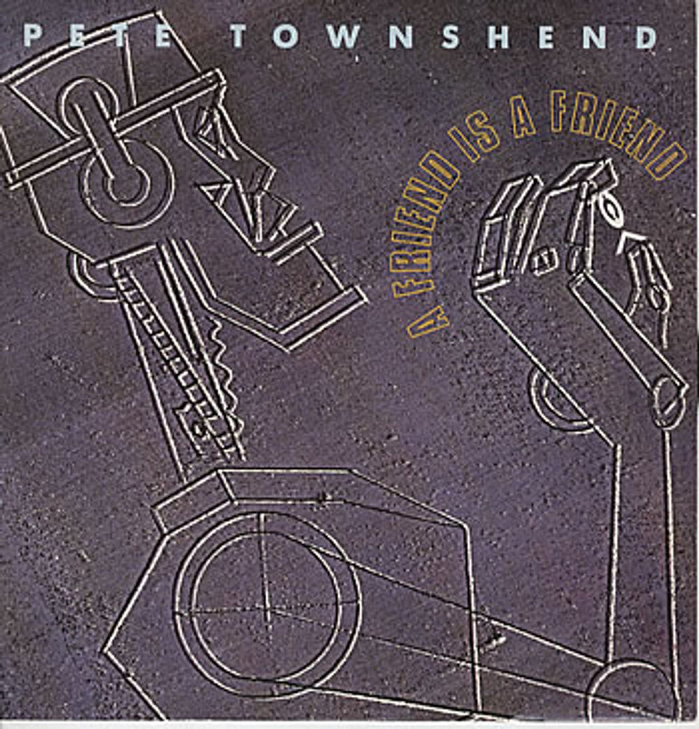 Pete Townshend A Friend Is A Friend UK 12" vinyl single (12 inch record / Maxi-single) VST1198