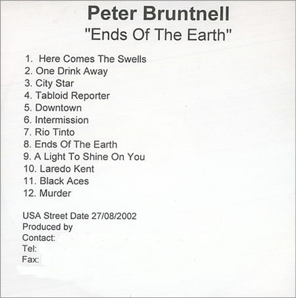 Peter Bruntnell Ends Of The Earth - 12 Track UK Promo CD-R acetate CD-R ACETATE