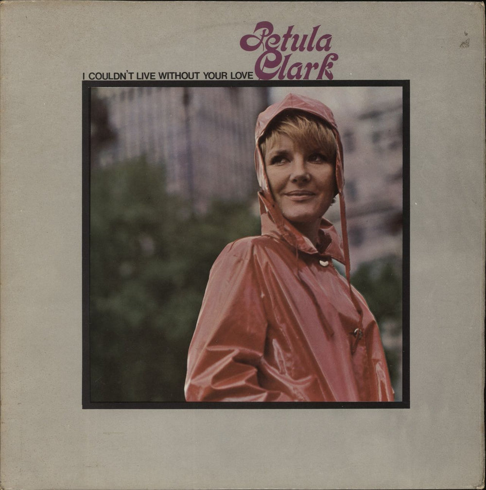 Petula Clark I Couldn't Live Without Your Love UK vinyl LP album (LP record) NPL18148