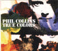 Phil Collins True Colours UK CD single (CD5 / 5") VSCDG1715