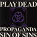 Play Dead Propaganda (Nineteen Eighty Four Mix) UK 12" vinyl single (12 inch record / Maxi-single) JUNG17