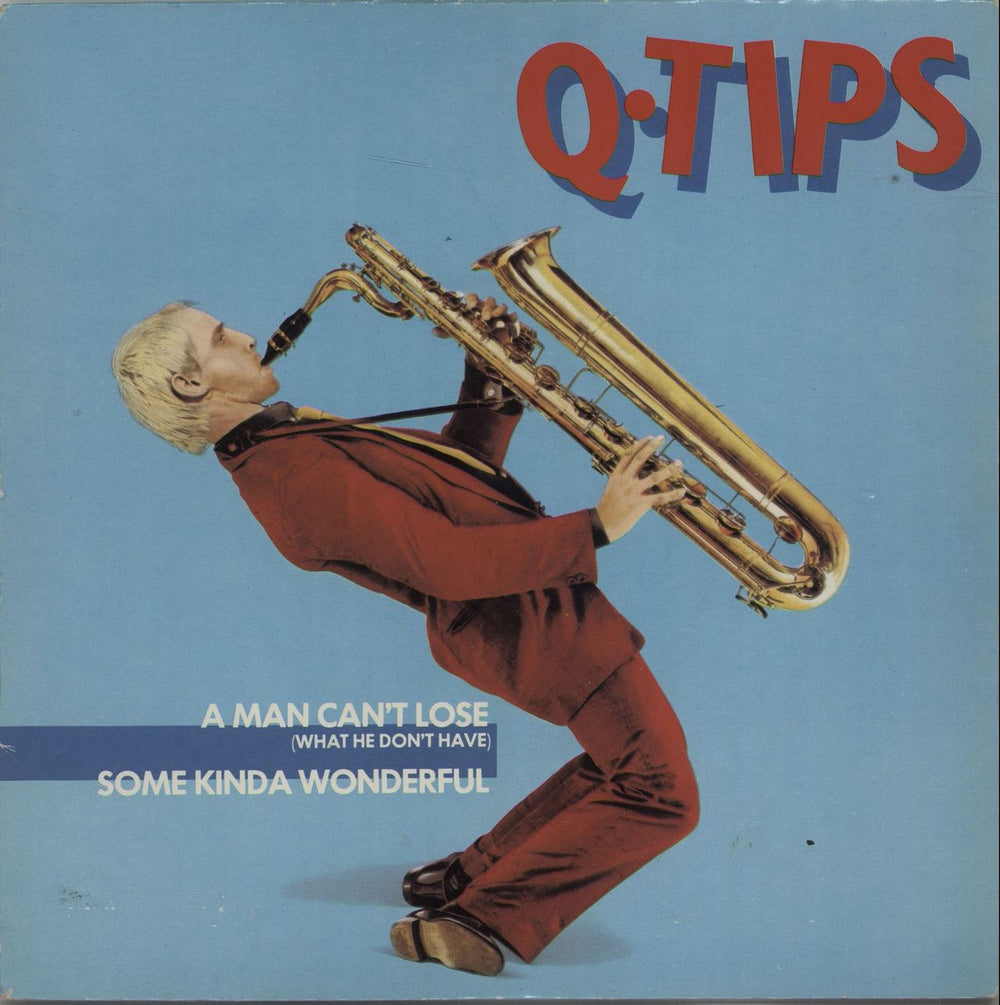 Q-Tips A Man Can't Lose / Some Kinda Wonderful UK 7" vinyl single (7 inch record / 45) CHS2456