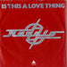 Raydio Is This A Love Thing - Red Vinyl - wide-centred UK 7" vinyl single (7 inch record / 45) ARIST193