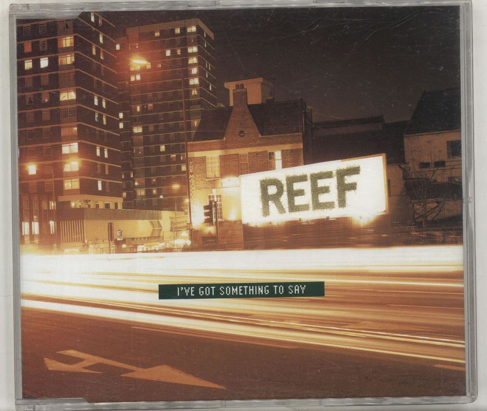 Reef I've Got Something To Say UK CD single (CD5 / 5") 666954-5