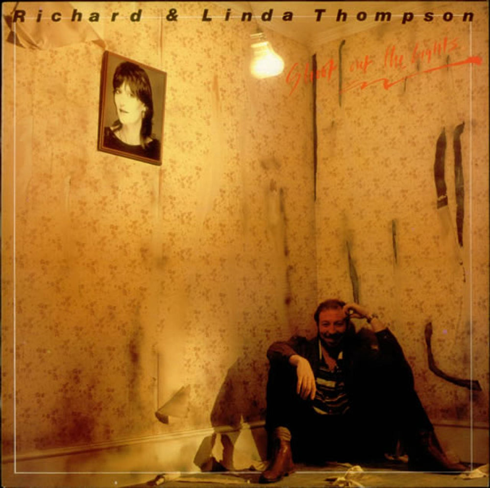 Richard & Linda Thompson Shoot Out The Lights UK vinyl LP album (LP record) HNBL1303