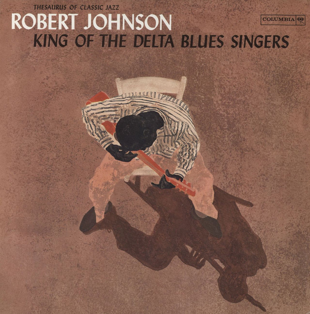 Robert Johnson (30s) King Of The Delta Blues Singers Canadian vinyl LP album (LP record) WPC1654