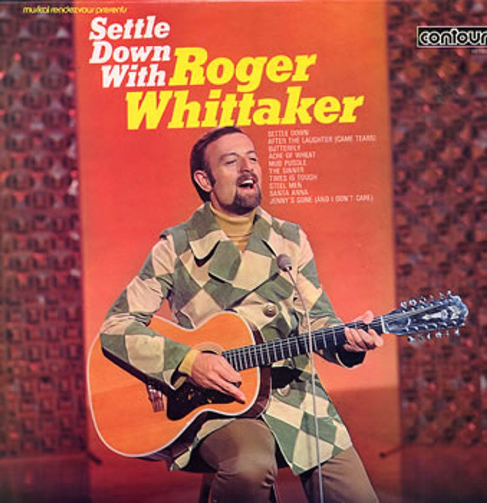 Roger Whittaker Settle Down With Roger Whittaker UK vinyl LP album (LP record) 6870503