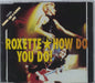 Roxette How Do You Do! UK CD single (CD5 / 5") CDEM241