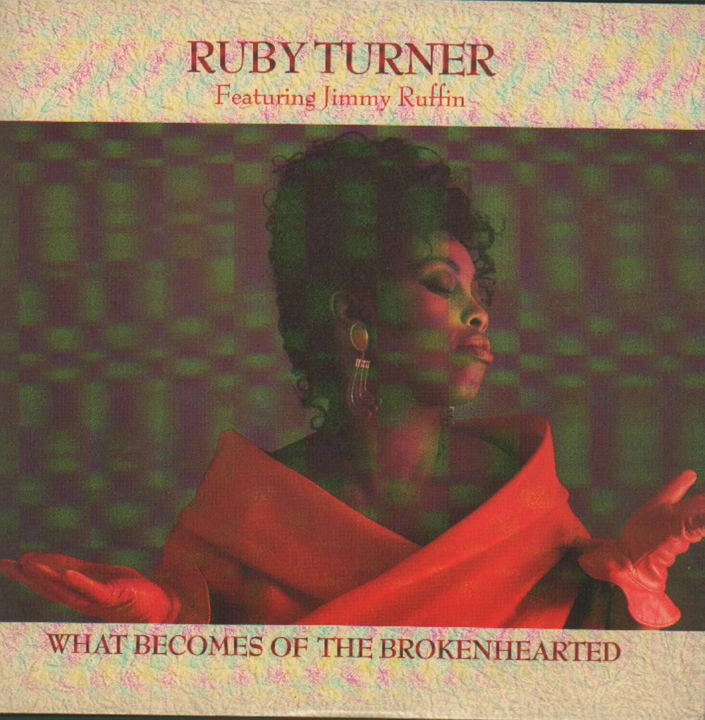 Ruby Turner What Becomes Of The Brokenhearted UK 7" vinyl single (7 inch record / 45) RTS5