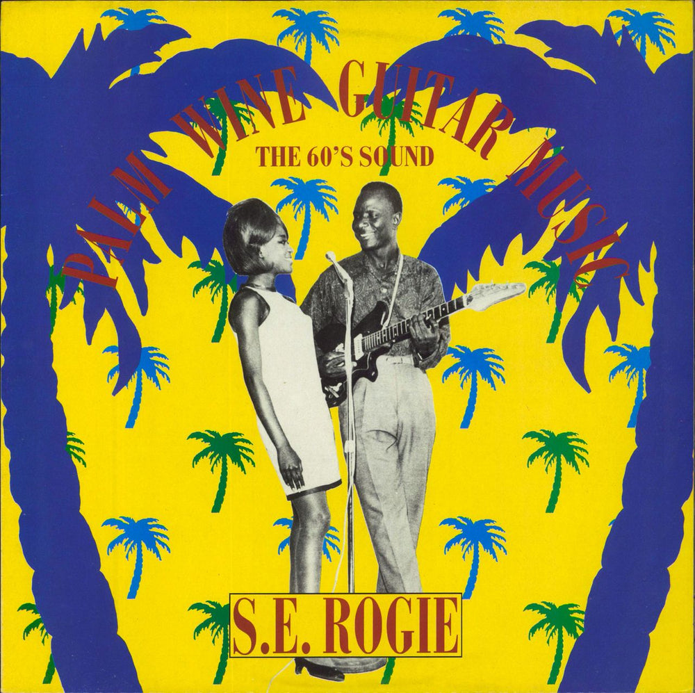 S.E. Rogie Palm Wine Guitar Music (The 60's Sound) UK vinyl LP album (LP record) COOK010