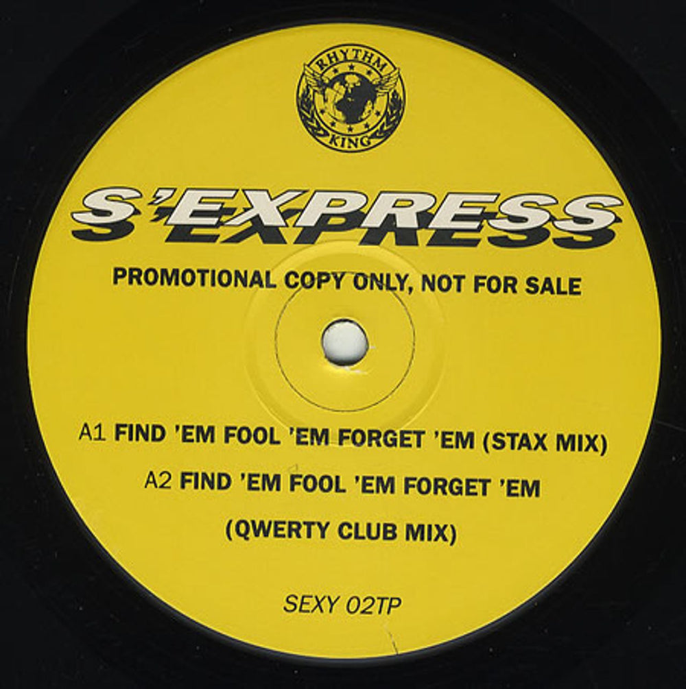 S'Express Find 'Em Fool 'Em Forget 'Em UK Promo 12" vinyl single (12 inch record / Maxi-single) SEXY02TP