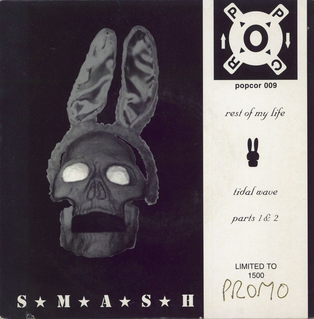 S-M-A-S-H Rest Of My Life UK 7" vinyl single (7 inch record / 45) POPCOR009