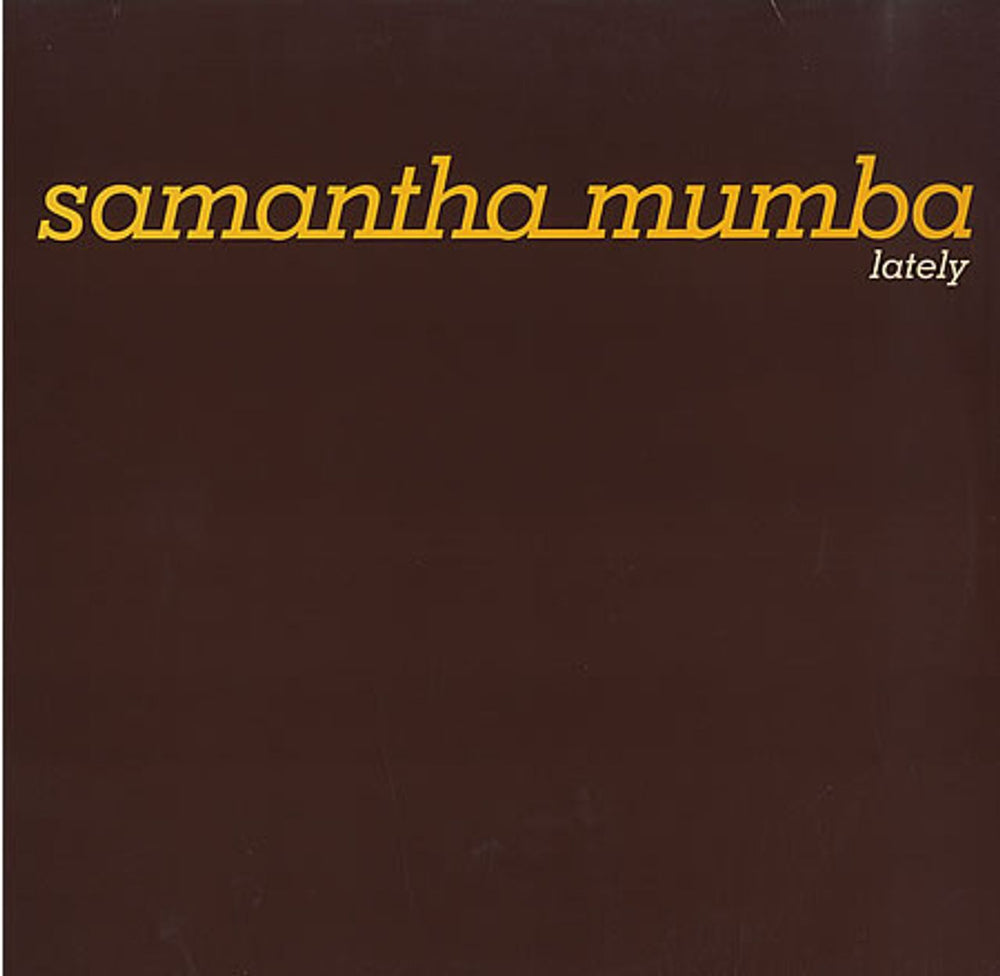 Samantha Mumba Lately UK Promo 12" vinyl single (12 inch record / Maxi-single) SM25