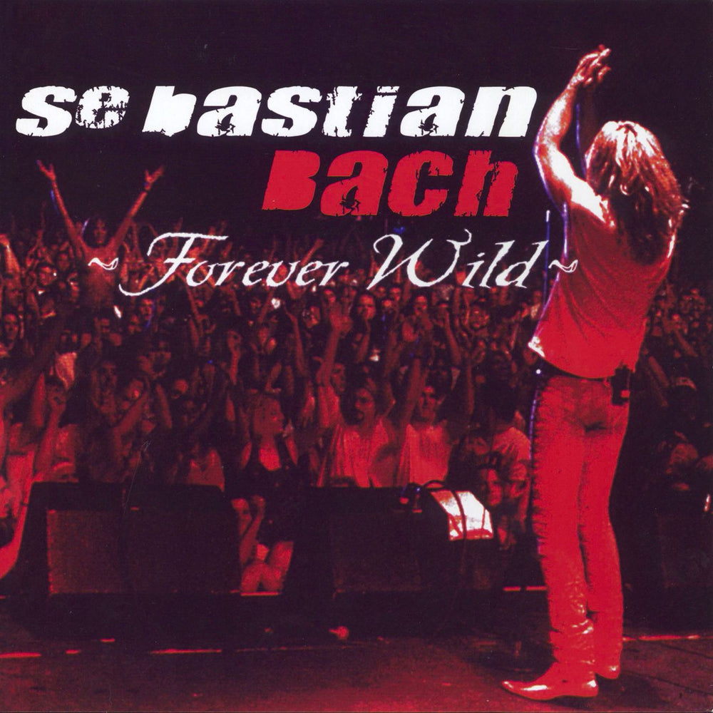 Sebastian Bach Forever Wild German 2-LP vinyl record set (Double LP Album) 0214351EMX