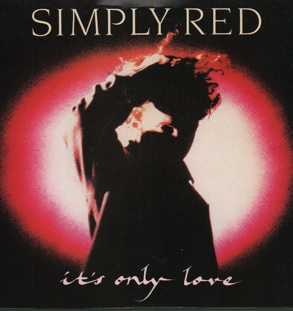 Simply Red It's Only Love UK 7" vinyl single (7 inch record / 45) YZ349