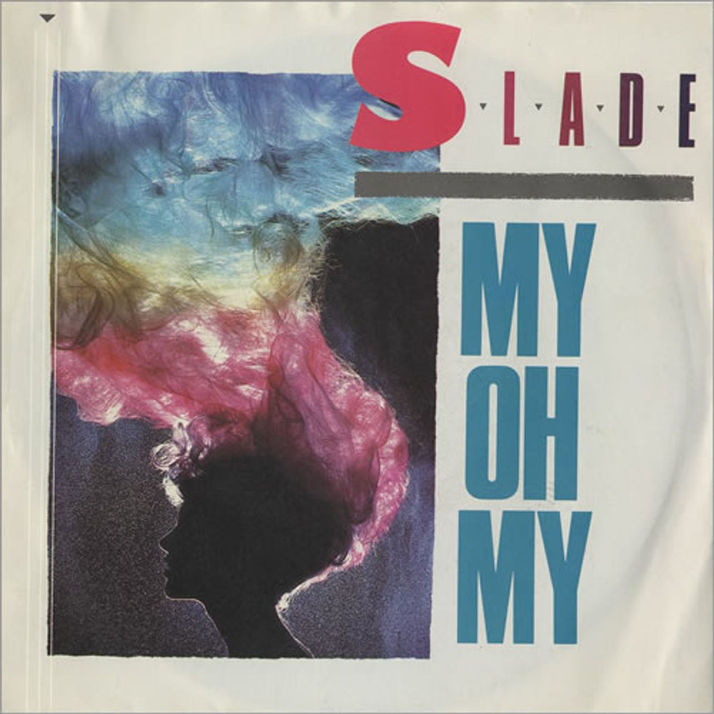 Slade My Oh My UK 7" vinyl single (7 inch record / 45) RCA373