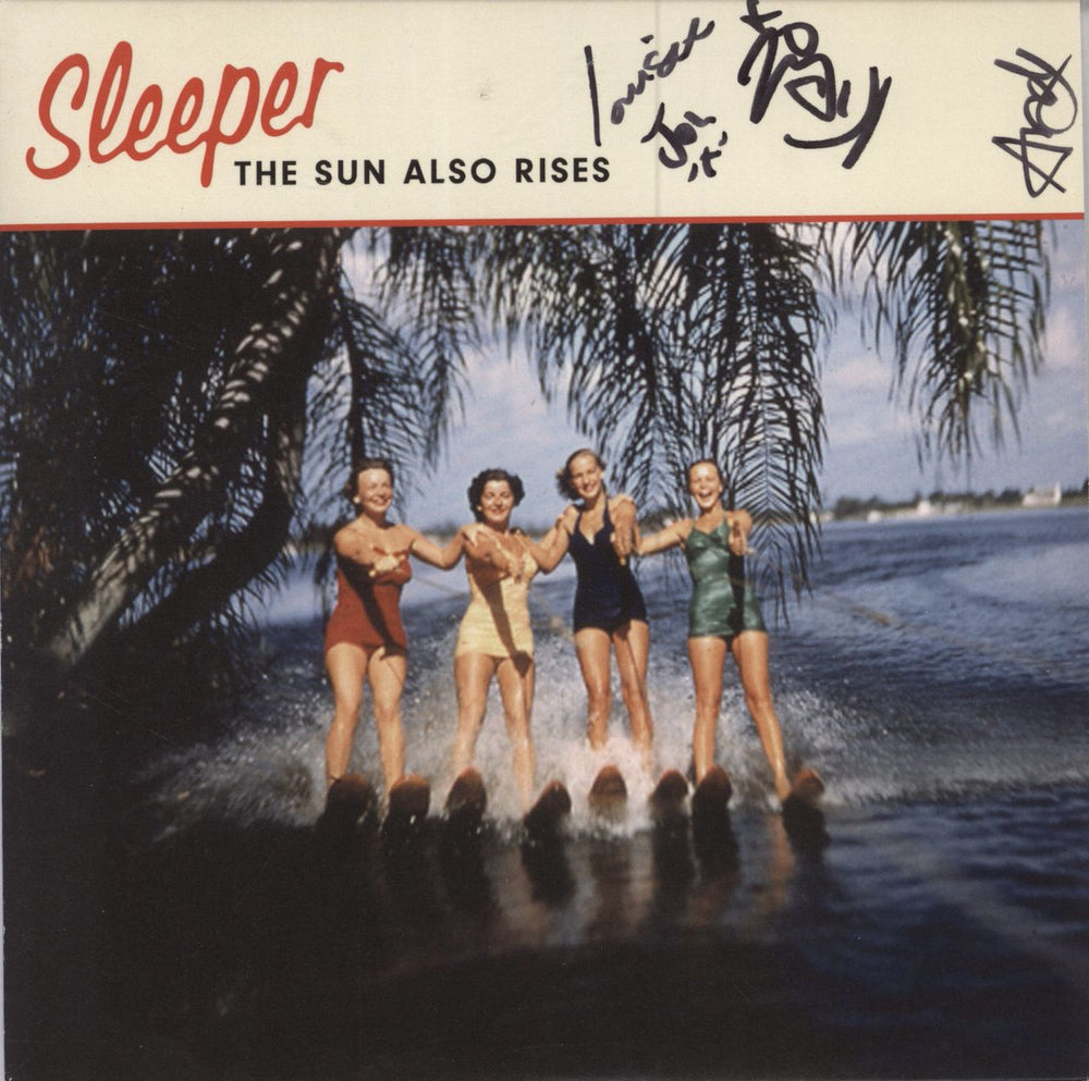 Sleeper The Sun Also Rises - Blue vinyl + Fully Autographed UK 7" vinyl single (7 inch record / 45) SLEEP20