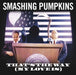 Smashing Pumpkins That's The Way (My Love Is) UK CD single (CD5 / 5") W781CD