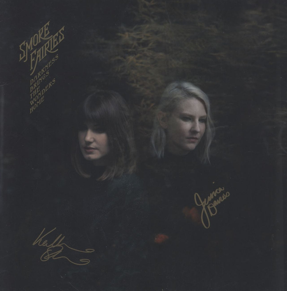 Smoke Fairies Darkness Brings The Wonders Home - Gold - Autographed UK vinyl LP album (LP record) YR7010LP