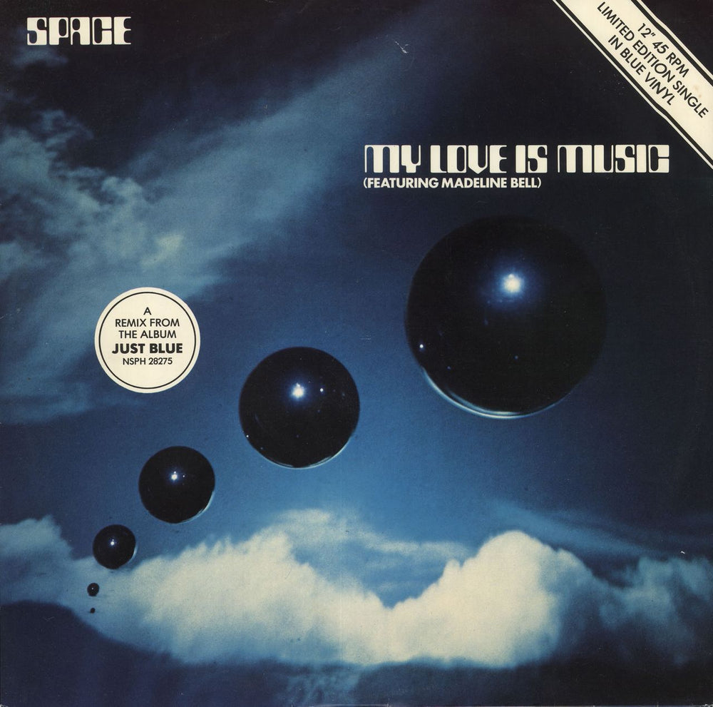 Space (French) My Love Is Music - Blue Vinyl UK 12" vinyl single (12 inch record / Maxi-single) 7NL25802