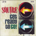 Squire Get Ready To Go! - Green Vinyl UK 7" vinyl single (7 inch record / 45) HI-009