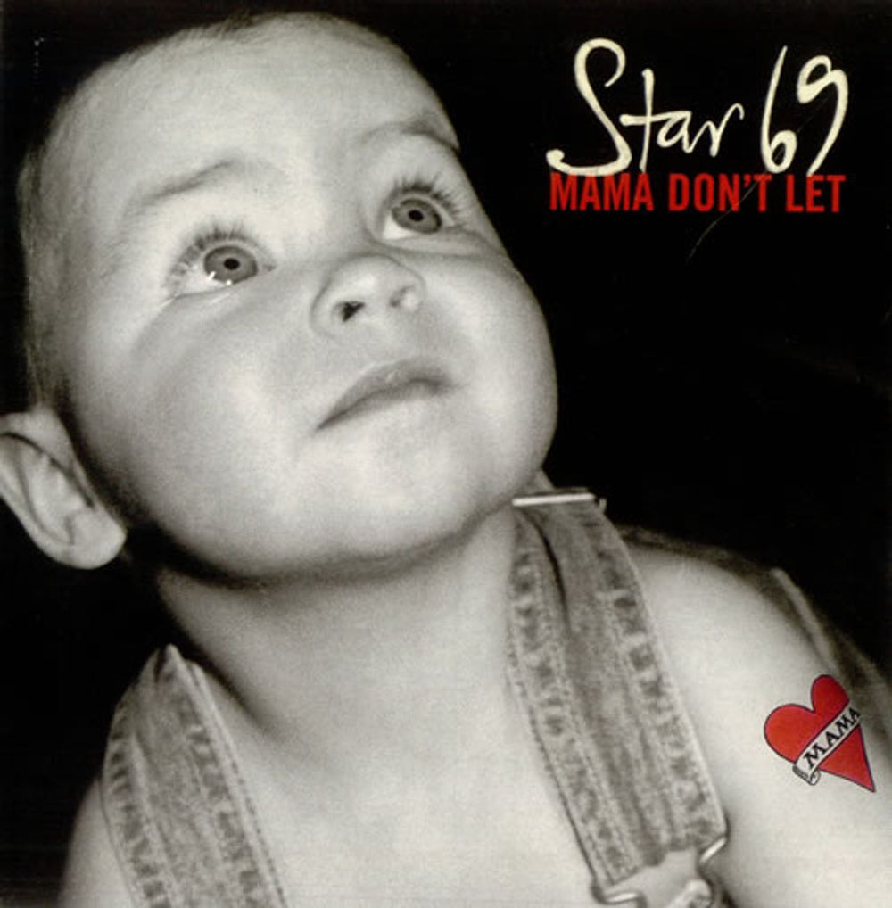 Star 69 Mama Don't Let UK 7" vinyl single (7 inch record / 45) ORGANIC1