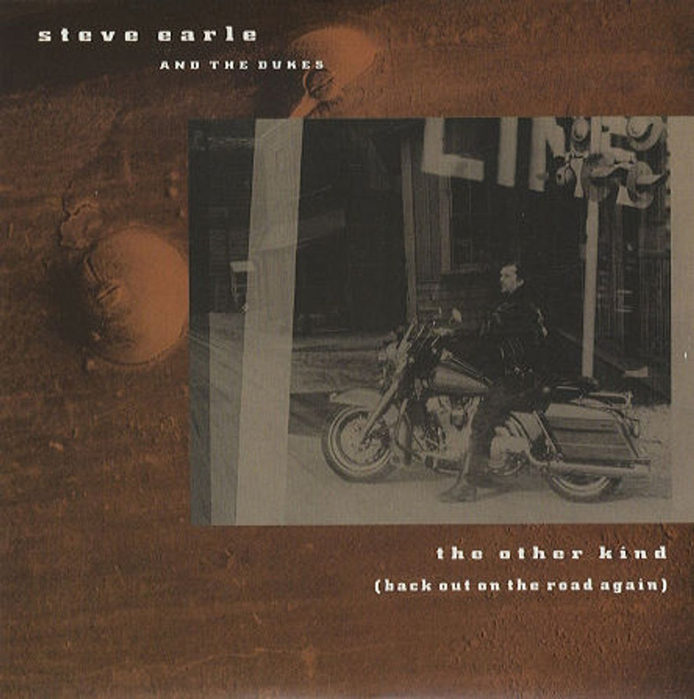 Steve Earle The Other Kind UK 7" vinyl single (7 inch record / 45) MCA1426