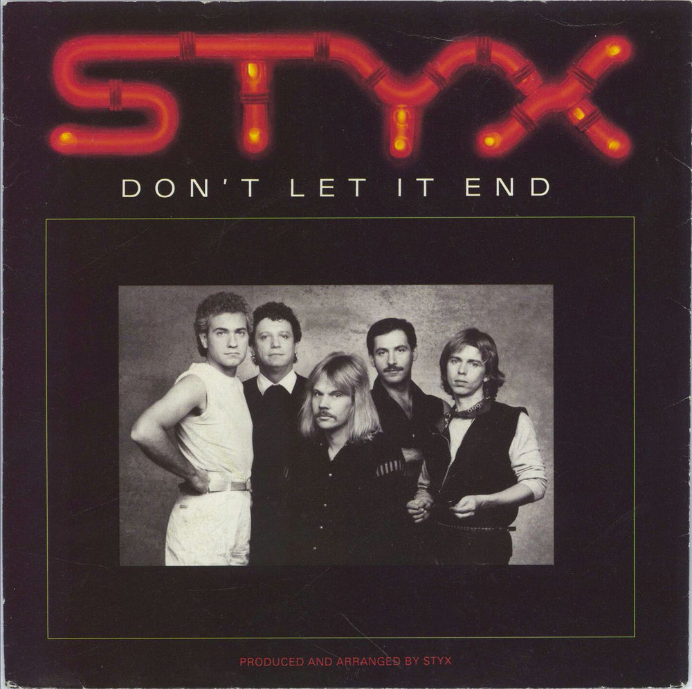 Styx Don't Let It End UK 7" vinyl single (7 inch record / 45) AM120