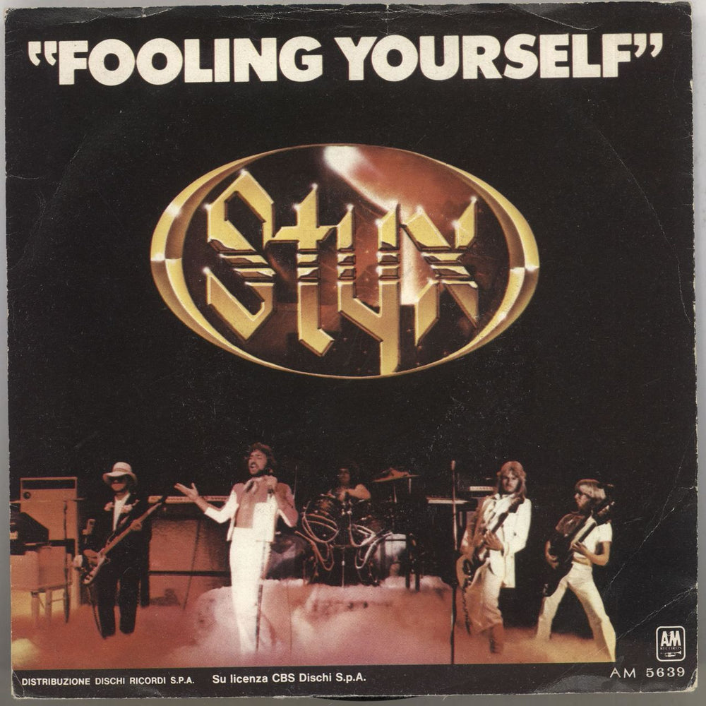 Styx Fooling Yourself Italian 7" vinyl single (7 inch record / 45) AM5639