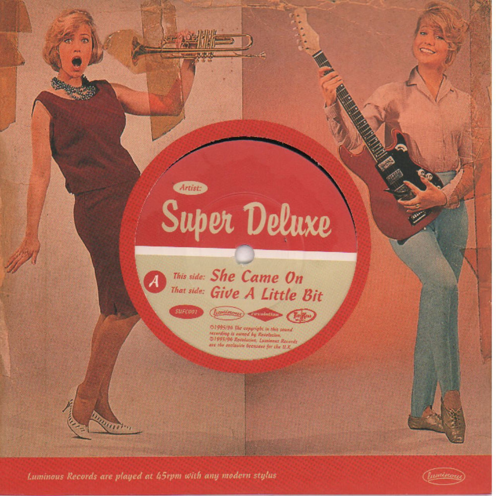 Super Deluxe She Came On UK 7" vinyl single (7 inch record / 45) SUFC001