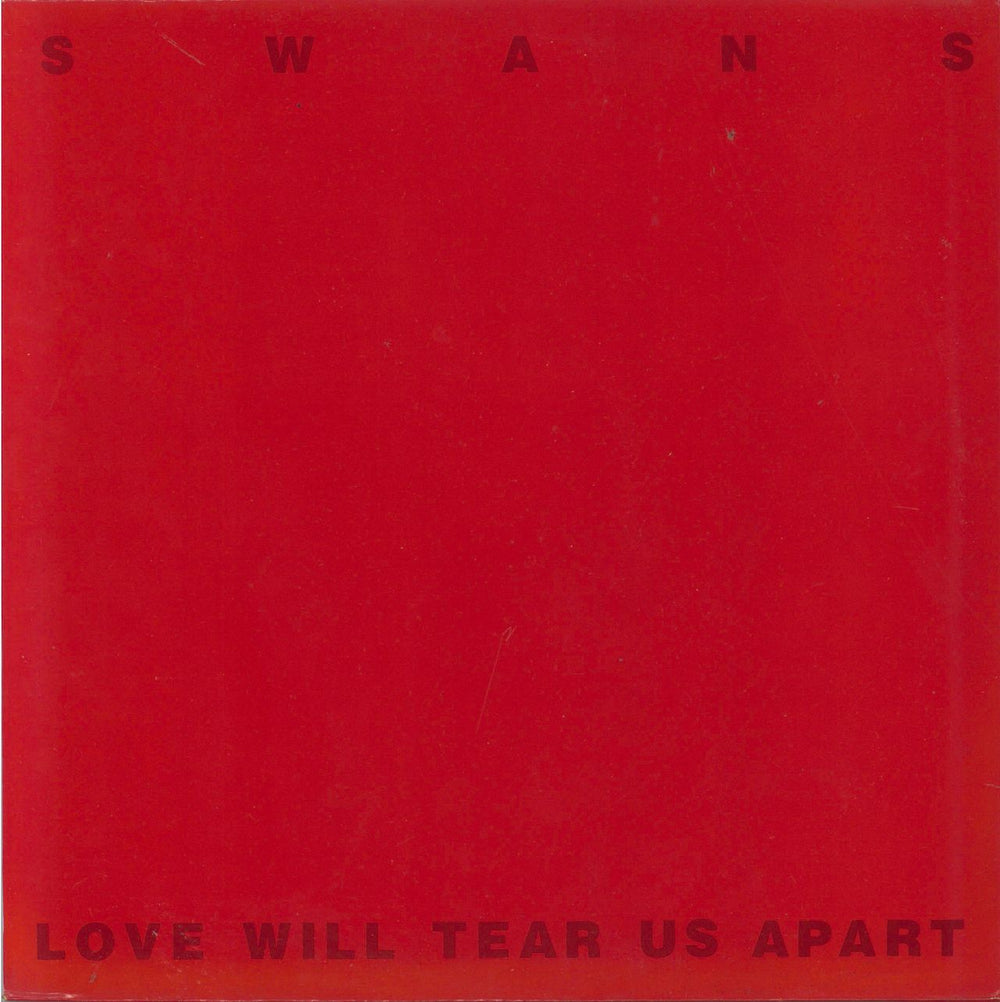 Swans Love Will Tear Us Apart - Red Vinyl UK 12" vinyl single (12 inch record / Maxi-single) PROD23R