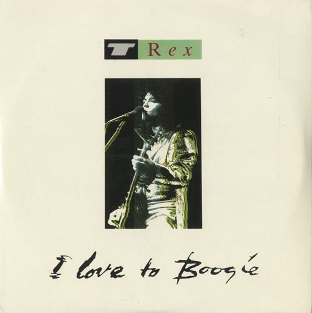 T-Rex / Tyrannosaurus Rex I Love To Boogie UK CD single (CD5 / 5") MARCD11