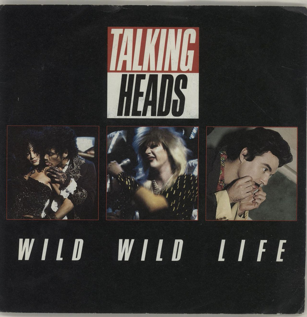 Talking Heads Wild Wild Life - Solid UK 7" vinyl single (7 inch record / 45) EMI5567